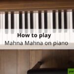 How to play mahna mahna on piano