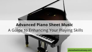 Advanced level Piano Sheet Music