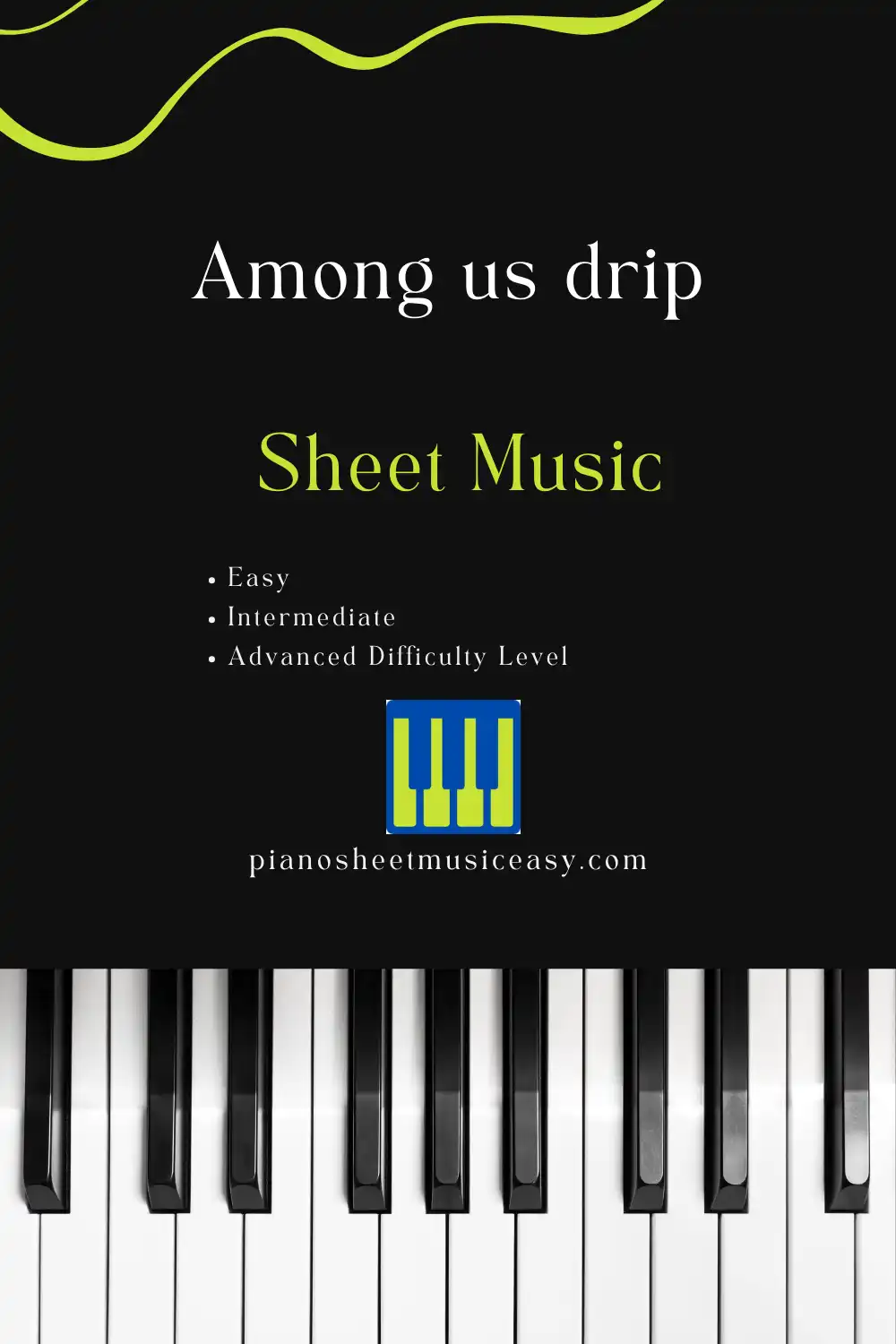 Among Drip Piano Sheet music for Piano (Solo) Easy